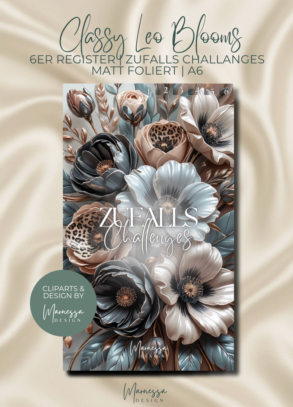 6er Register | ZUFÄLLE | ZUFALLS CHALLENGES | CLASSY LEO BLOOMS | matt foliert | A6