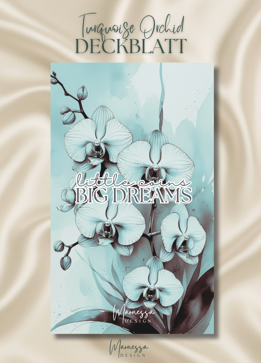 little coins BIG DREAMS | EINLAGEN BUNDLE "TURQUOISE ORCHID" | matt foliert